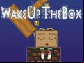 Juego Wake Up the Box