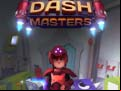 Juego Dash Masters