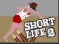 Juego Short Life 2
