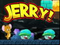 Juego Jerry!