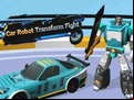 Juego Car Robot Transform Fight