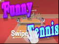 Juego Funny swipe Tennis