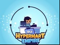 Juego Idle Hypermart Empire