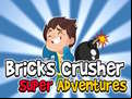 Juego Bricks Crusher Super Adventures