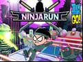 Juego Teen Titans Go Ninja Run