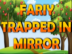 Juego Fairy Trapped in Mirror 