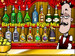 Juego Bartender The Right Mix