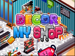 Juego Decor: My Shop