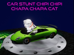 Juego Car Stunt Chipi Chipi Chapa Chapa Cat