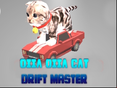Juego OIIA OIIA CAT Drift Master