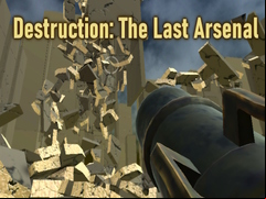 Juego Destruction: The Last Arsenal