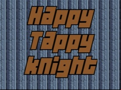 Juego Happy Tappy Knight