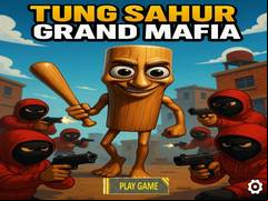 Juego Tung Sahur Grand Mafia