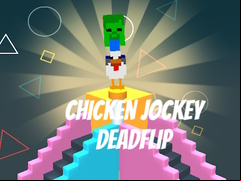 Juego Chicken Jockey Deadflip